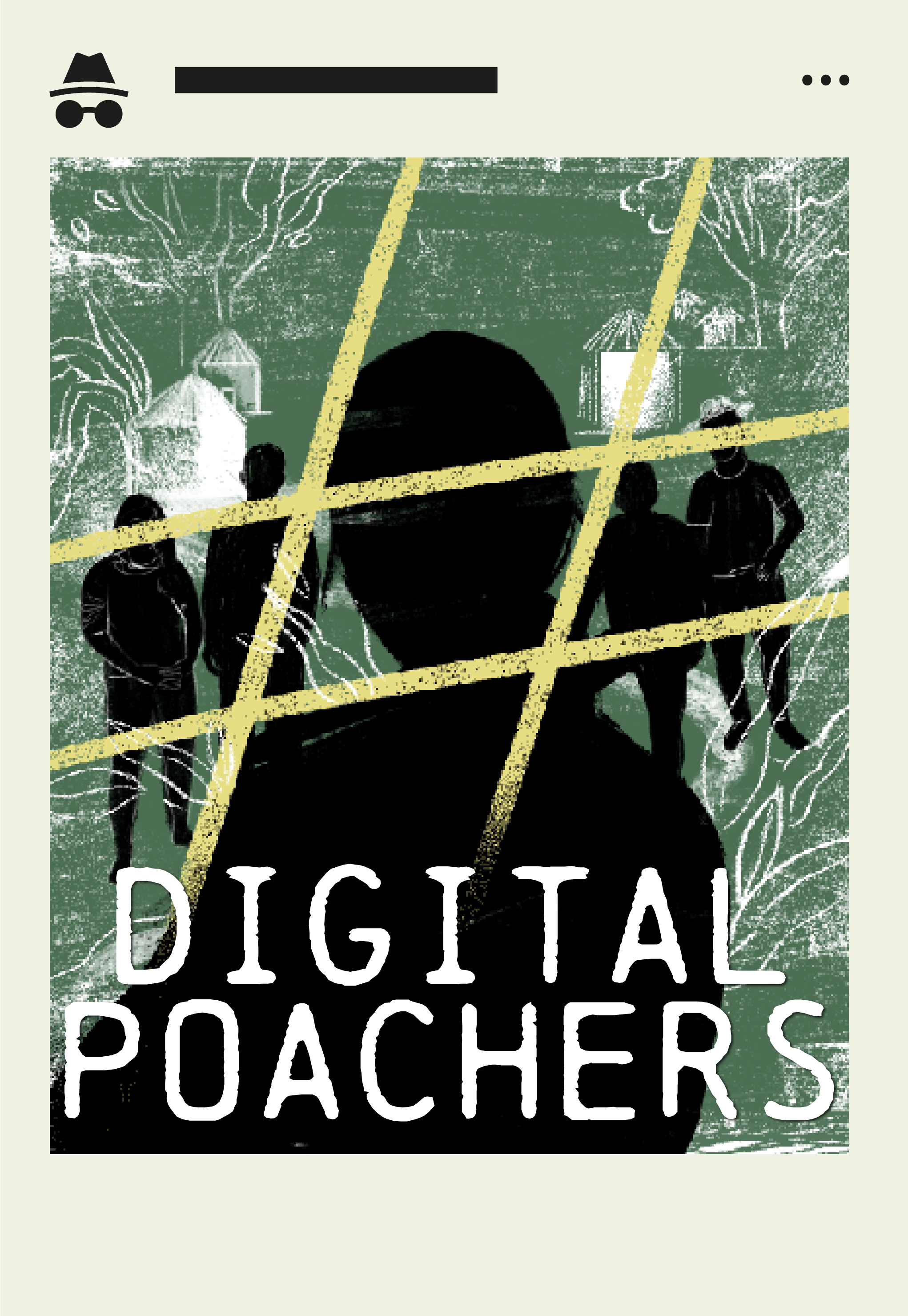 Digital Poachers